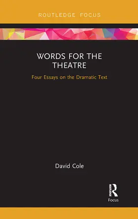 Cole |  Words for the Theatre | Buch |  Sack Fachmedien