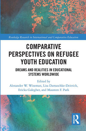 Wiseman / Galegher / Damaschke-Deitrick |  Comparative Perspectives on Refugee Youth Education | Buch |  Sack Fachmedien