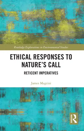 Magrini | Ethical Responses to Nature's Call | Buch | 978-0-367-72822-9 | sack.de