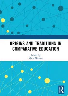 Manzon |  Origins and Traditions in Comparative Education | Buch |  Sack Fachmedien