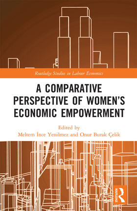 Yenilmez / Celik | A Comparative Perspective of Women's Economic Empowerment | Buch | 978-0-367-72842-7 | sack.de