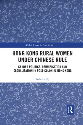 Ng |  Hong Kong Rural Women under Chinese Rule | Buch |  Sack Fachmedien