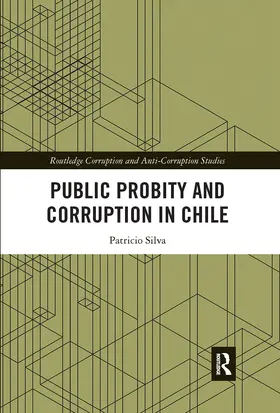 Silva |  Public Probity and Corruption in Chile | Buch |  Sack Fachmedien