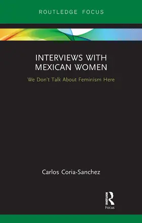 Coria-Sanchez |  Interviews with Mexican Women | Buch |  Sack Fachmedien