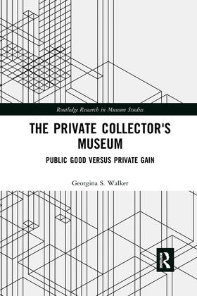 Walker |  The Private Collector's Museum | Buch |  Sack Fachmedien