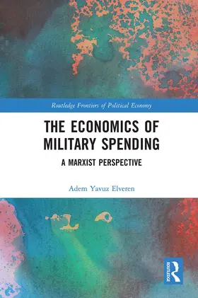 Elveren |  The Economics of Military Spending | Buch |  Sack Fachmedien
