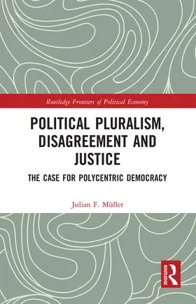 Muller / Müller |  Political Pluralism, Disagreement and Justice | Buch |  Sack Fachmedien