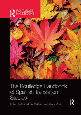 Valdeón / Vidal | The Routledge Handbook of Spanish Translation Studies | Buch | 978-0-367-72903-5 | sack.de