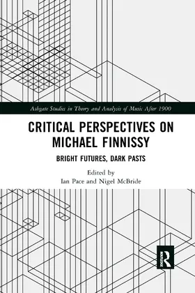 Pace / McBride |  Critical Perspectives on Michael Finnissy | Buch |  Sack Fachmedien