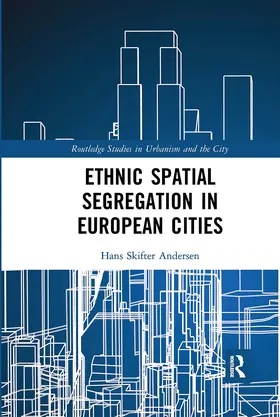 Skifter Andersen |  Ethnic Spatial Segregation in European Cities | Buch |  Sack Fachmedien