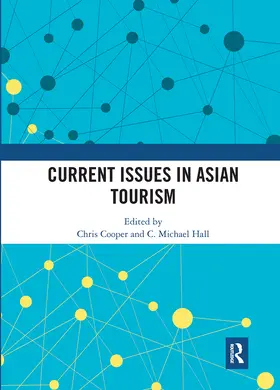 Cooper / Hall |  Current Issues in Asian Tourism | Buch |  Sack Fachmedien