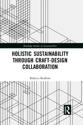 Reubens |  Holistic Sustainability Through Craft-Design Collaboration | Buch |  Sack Fachmedien