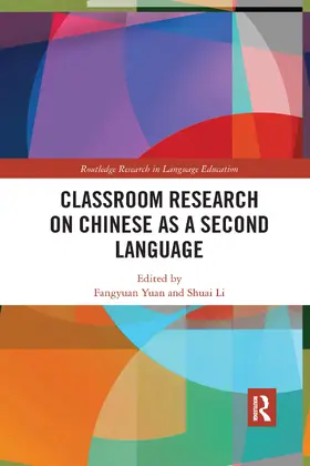 Yuan / Li |  Classroom Research on Chinese as a Second Language | Buch |  Sack Fachmedien