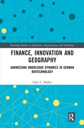 Muller / Müller |  Finance, Innovation and Geography | Buch |  Sack Fachmedien