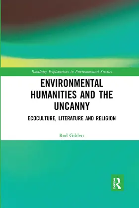 Giblett | Environmental Humanities and the Uncanny | Buch | 978-0-367-73026-0 | www.sack.de
