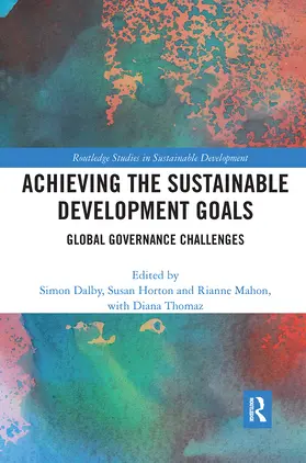 Dalby / Horton / Mahon |  Achieving the Sustainable Development Goals | Buch |  Sack Fachmedien