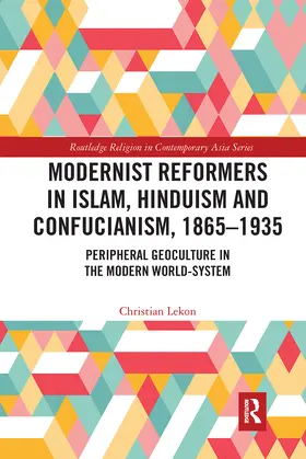 Lekon |  Modernist Reformers in Islam, Hinduism and Confucianism, 1865-1935 | Buch |  Sack Fachmedien