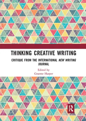 Harper |  Thinking Creative Writing | Buch |  Sack Fachmedien