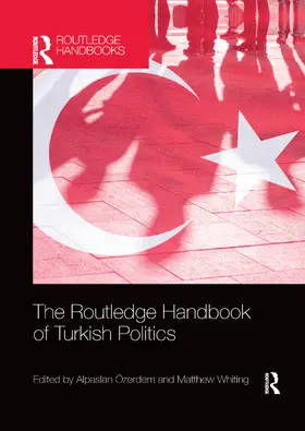 Özerdem / Whiting |  The Routledge Handbook of Turkish Politics | Buch |  Sack Fachmedien