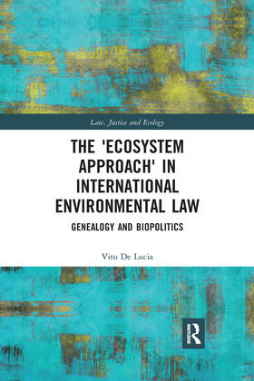 De Lucia | The 'Ecosystem Approach' in International Environmental Law | Buch | 978-0-367-73061-1 | sack.de