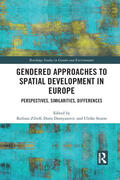 Zibell / Damyanovic / Sturm |  Gendered Approaches to Spatial Development in Europe | Buch |  Sack Fachmedien