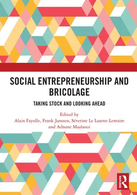 Fayolle / Janssen / Le Loarne-Lemaire |  Social Entrepreneurship and Bricolage | Buch |  Sack Fachmedien