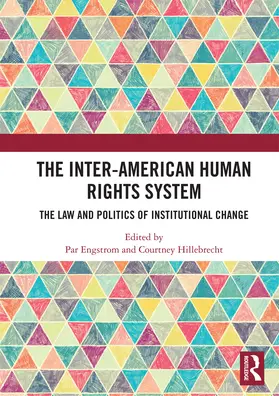 Engstrom / Hillebrecht |  The Inter-American Human Rights System | Buch |  Sack Fachmedien