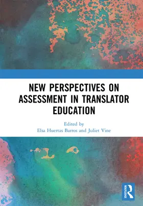 Huertas Barros / Vine |  New Perspectives on Assessment in Translator Education | Buch |  Sack Fachmedien