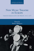 Adlington |  New Music Theatre in Europe | Buch |  Sack Fachmedien