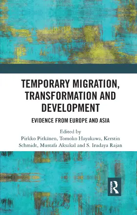 Pitkänen / Hayakawa / Schmidt | Temporary Migration, Transformation and Development | Buch | 978-0-367-73142-7 | www.sack.de