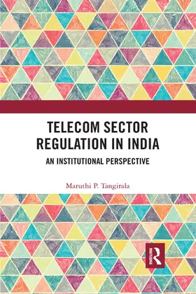 Tangirala |  Telecom Sector Regulation in India | Buch |  Sack Fachmedien
