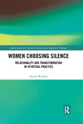 Woolley |  Women Choosing Silence | Buch |  Sack Fachmedien