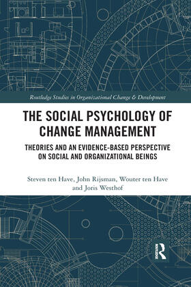 ten Have / Rijsman / Westhof | The Social Psychology of Change Management | Buch | 978-0-367-73218-9 | sack.de