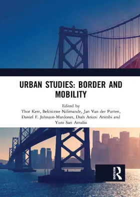 Kerr / Ndimande / Johnson-Mardones |  Urban Studies: Border and Mobility | Buch |  Sack Fachmedien