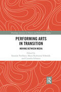 Schmitz / Foellmer / Schmidt |  Performing Arts in Transition | Buch |  Sack Fachmedien