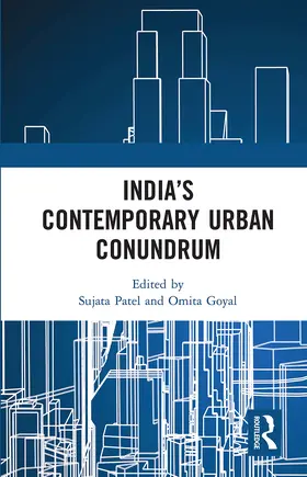 Patel / Goyal |  India’s Contemporary Urban Conundrum | Buch |  Sack Fachmedien