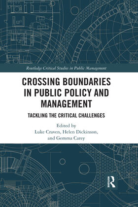 Craven / Dickinson / Carey |  Crossing Boundaries in Public Policy and Management | Buch |  Sack Fachmedien