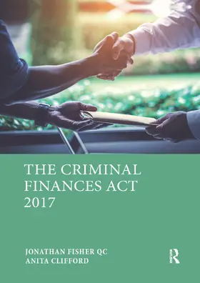 Fisher / Clifford | The Criminal Finances Act 2017 | Buch | 978-0-367-73271-4 | www.sack.de