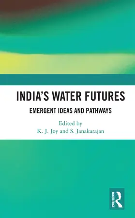 Joy / Janakarajan |  India’s Water Futures | Buch |  Sack Fachmedien
