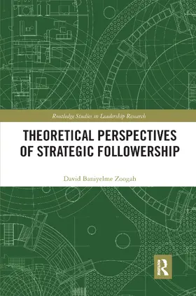 Zoogah |  Theoretical Perspectives of Strategic Followership | Buch |  Sack Fachmedien