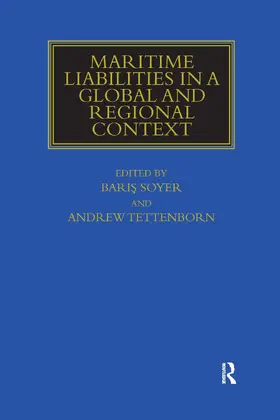 Soyer / Tettenborn |  Maritime Liabilities in a Global and Regional Context | Buch |  Sack Fachmedien