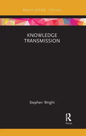 Wright | Knowledge Transmission | Buch | 978-0-367-73368-1 | www.sack.de