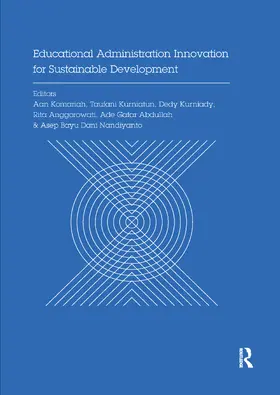 Komariah / Anggorowati / Abdullah |  Educational Administration Innovation for Sustainable Development | Buch |  Sack Fachmedien