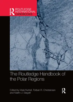 Nuttall / Christensen / Siegert | The Routledge Handbook of the Polar Regions | Buch | 978-0-367-73387-2 | www.sack.de