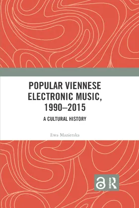 Mazierska | Popular Viennese Electronic Music, 1990–2015 | Buch | 978-0-367-73422-0 | www.sack.de