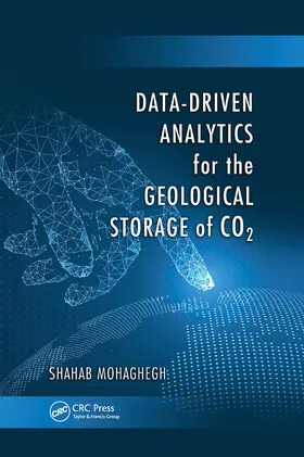 Mohaghegh | Data-Driven Analytics for the Geological Storage of CO2 | Buch | 978-0-367-73438-1 | www.sack.de