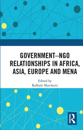 Marchetti |  Government–NGO Relationships in Africa, Asia, Europe and MENA | Buch |  Sack Fachmedien