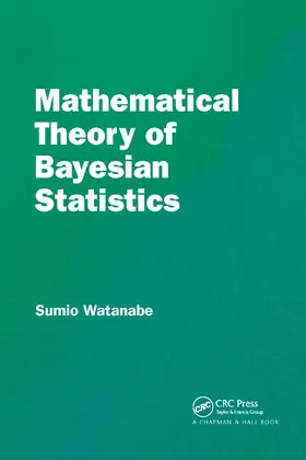 Watanabe |  Mathematical Theory of Bayesian Statistics | Buch |  Sack Fachmedien