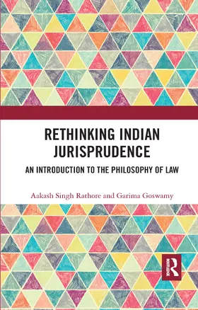 Rathore / Goswamy |  Rethinking Indian Jurisprudence | Buch |  Sack Fachmedien