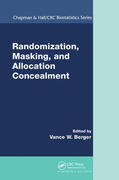 Berger |  Randomization, Masking, and Allocation Concealment | Buch |  Sack Fachmedien